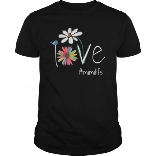 Woman Mom Love Mimi life #mimilife Heart Floral T-Shirt