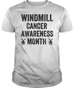 Women Trump Windmill Cancer Awareness Month T-Shirt
