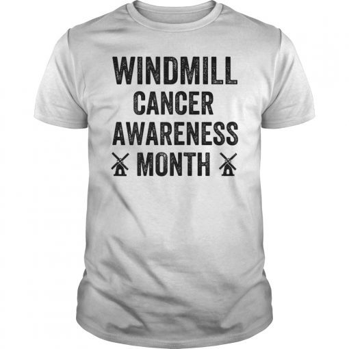 Women Trump Windmill Cancer Awareness Month T-Shirt