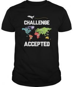 World Map Shirt Challenge Accepted Tee for Travellers