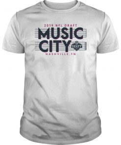 2019 NFL Draft Music City Nashville Shirt