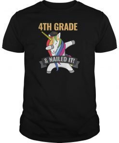 4TH GRADE Nailed It Unicorn Dabbing Graduation Shirt