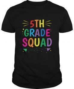 5th Grade Squad Tshirt Fifth Grade Teacher Student Gift