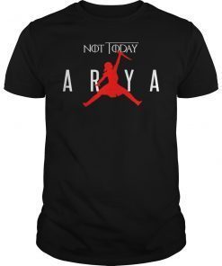 Arya Not Today T-Shirt Game of Thrones Shirt