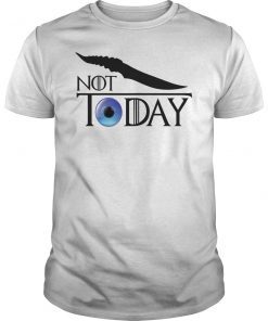 Arya Not Today Tee Shirt
