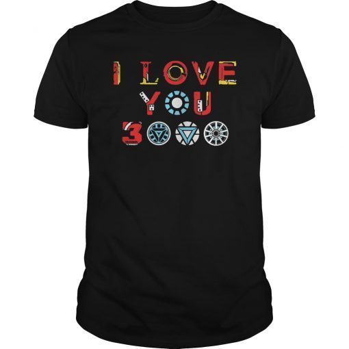 Avengers End Game Shirt - Iron Man Shirt - I Love You 3000 T Shirt for Men, Women