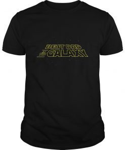 Best Dad In The Galaxy Fathers Day Shirt Nerd Gifts