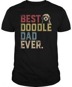 Best Doodle Dad Ever Doodle Dad T-Shirt