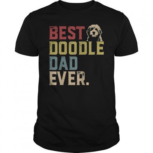 Best Doodle Dad Ever Doodle Dad T-Shirt