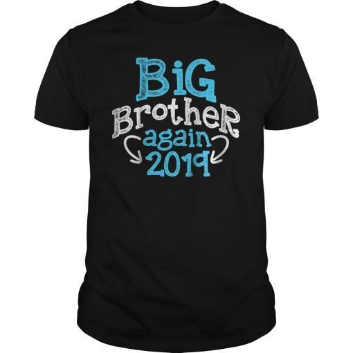 Big Brother Again 2019 T-Shirt