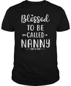 Blessed To Be Called Nanny Floral Funny Gift T-Shirts