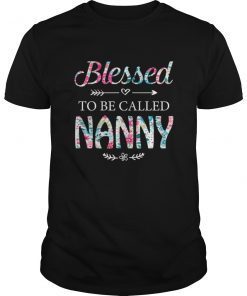 Blessed To Be Called Nanny T-Shirt