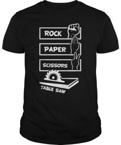 Carpenter Rock Paper Scissors Table Saw Woodworking T Shirt