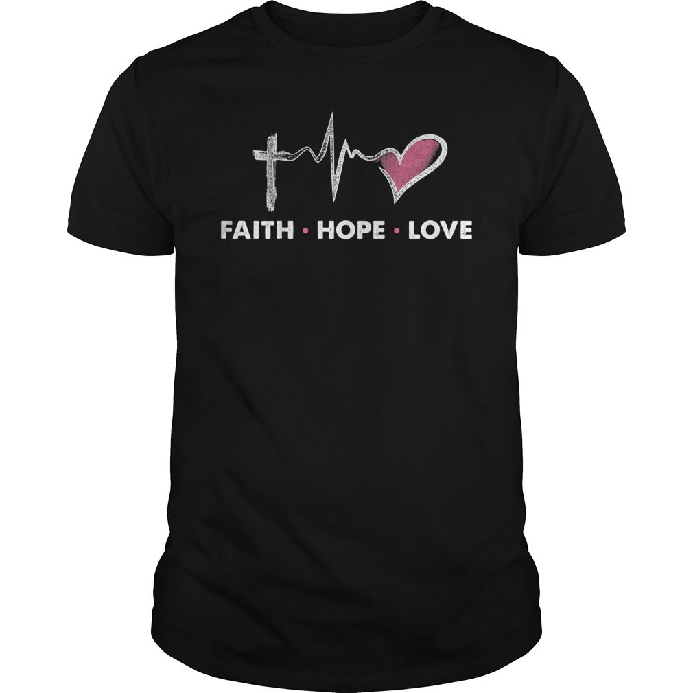 Christian T-Shirt Faith Hope Love