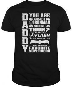 DAD You Are My Favorite Superhero TShirts Father's Day
