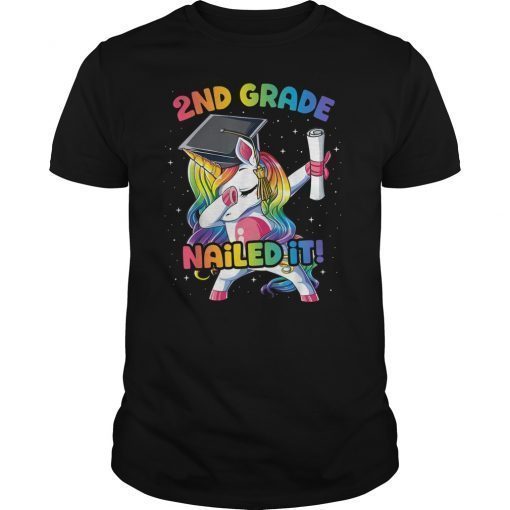 Dabbing 2nd Grade Unicorn Nailed It Graduation Class of 2019 T-Shirts