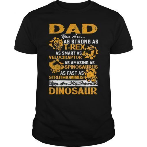 Dad You Are as Strong as T-Rex Shirt Father Day 2019