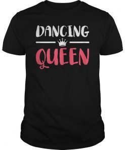 Dancing Queen T-Shirt