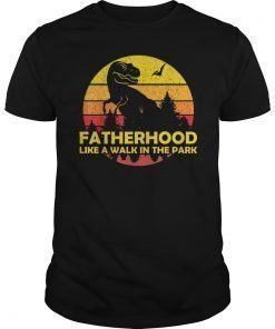 Fatherhood Like A Walk In The Park Retro Papa Dad T-Shirt