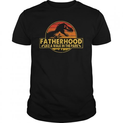 Fatherhood Like A Walk In The Park T-Shirt Dad Retro Sunset T-Shirt