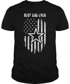 Fathers Day Cowboy BEST DAD EVER Flag Dallas T-Shirt
