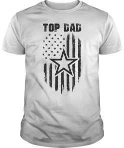 Father's Day Gift Cowboy TOP DAD Flag Dallas Fan T-Shirt