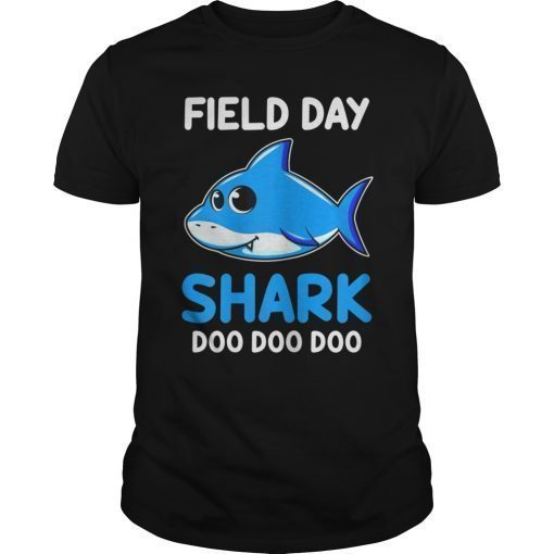 Field Day Shark Doo Doo Doo Funny Shirt For Boy Girl T-Shirt