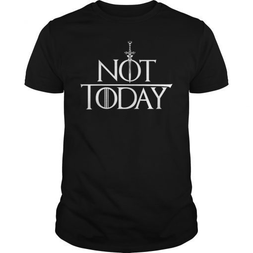 Game Of Thrones Shirt Epic Battle Not Today Tee