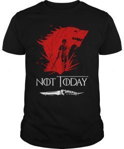 Game of Throne Arya Not Today Shirt