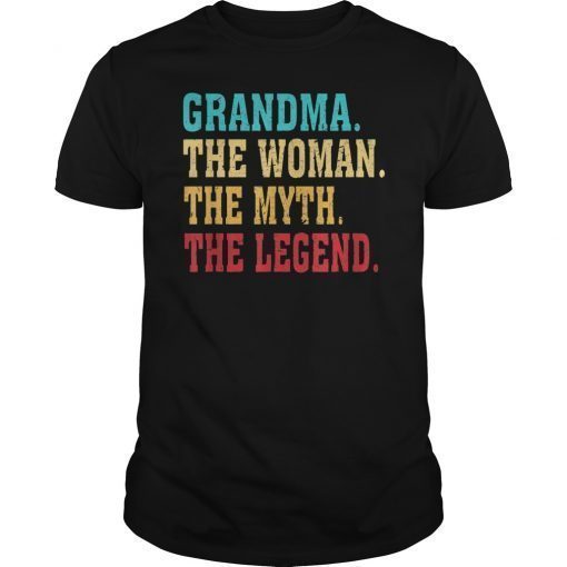 Grandma The Woman The Myth The Legend T-Shirt