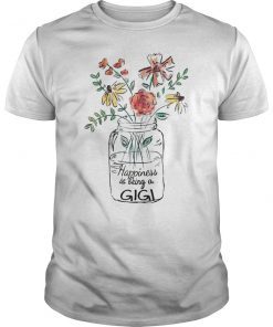Happiness Is Being Gigi Life Shirt Flower Art-Grandma Tee