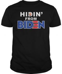 Hiding from Biden for President 2020 T-Shirt