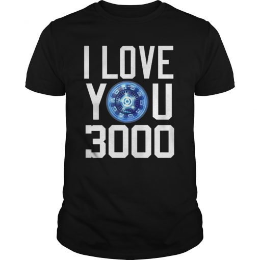 Iron Man Shirt - Avengers End Game Shirt - I Love You 3000 T Shirt