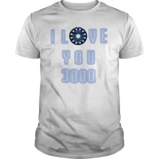 Iron Man Shirt - Avengers End Game Shirt - I Love You 3000 Times Shirt