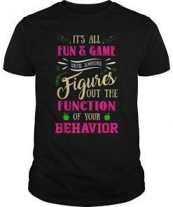 It's All Fun and Games Special Education Teacher Tee Shirt