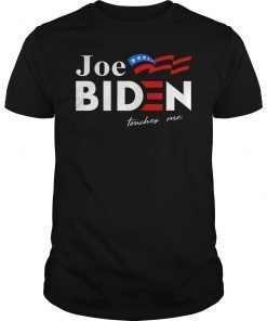 Joe Biden Touched Me Unisex T-Shirt