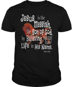 John 20:31 Wild VBS Jesus Is Messiah T-Shirt