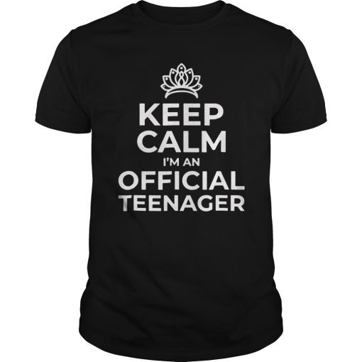 Keep Calm Birthday Official Teenager T-Shirt 13th Funny Girl