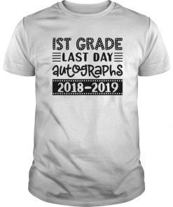 Last Day Autograph Shirt School 1st Grade Fun Student Tshirt