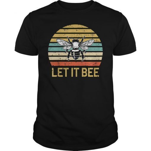 Let It Bee T-Shirt Retro Beekeeper Gift