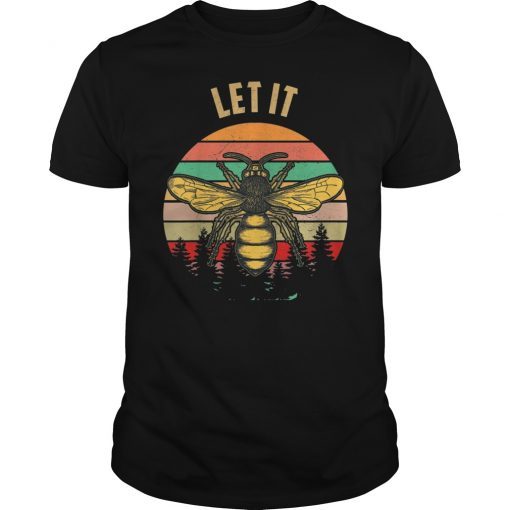 Let It Bee Vintage Shirt