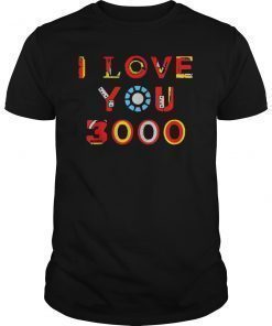 Love You 3000 Shirt - I Always Love You 3000 Shirt