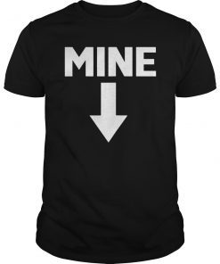 MINE Arrow Pointing Down Tee Pro Abortion Rights Feminism T-Shirt