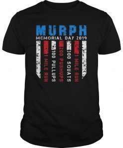 Memorial Day Murph T-Shirt 2019 Workout Cross Fitness Tshirt