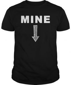 Men Mine Down Arrow Pro Choice Abortion T-Shirt