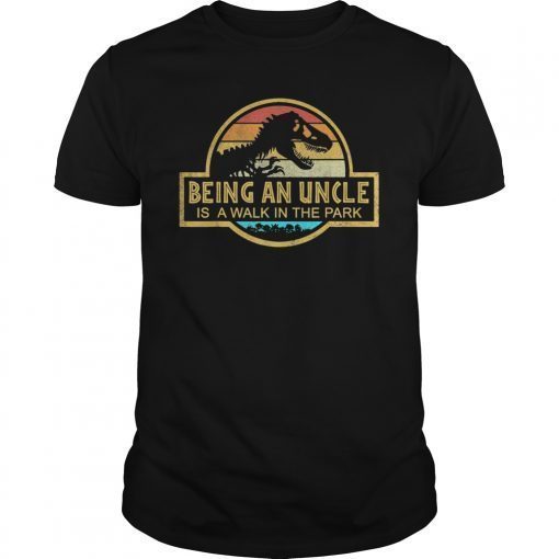 Mens Being An Uncle Is A Walk In The Park T-Shirt Retro Sunset