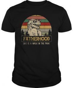 Mens Fatherhood Like A Walk In The Park Gifts For Men T-Shirt