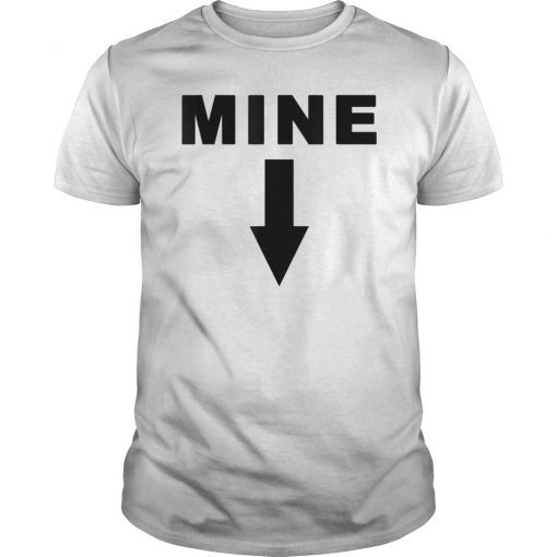 Mine Down Arrow Pro Choice Abortion T-Shirts