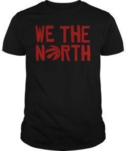 New Toronto Raptors We The North Shirt