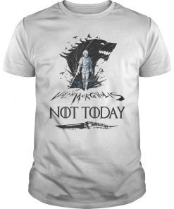 Not Today Death Valyrian Dagger No One Classic Shirt